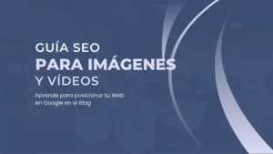 guia-seo-para-imagenes-y-videos